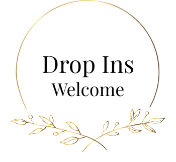 drop ins welcome